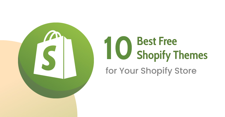 10 Best Free Shopify Themes for Your Shopify Store