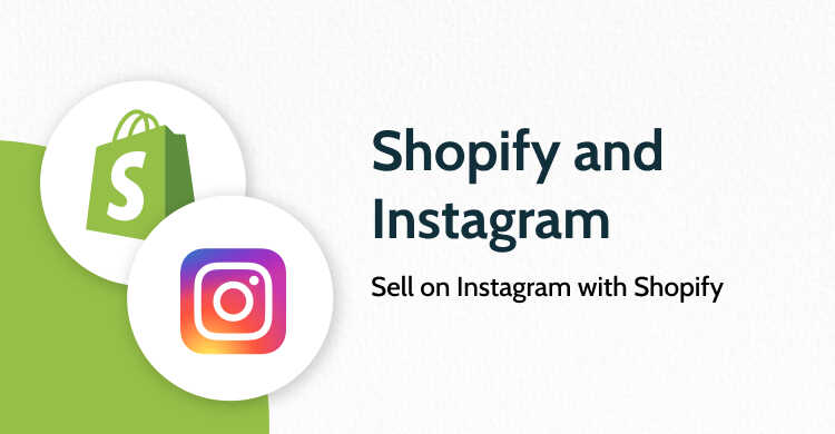 How to Connect Shopify to Instagram (Step-by-Step Guide for 2026)