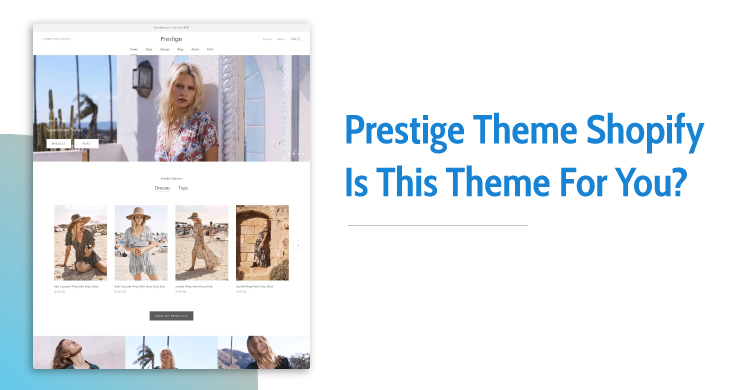 Prestige Shopify Theme Review (2026): Is it worth $400?