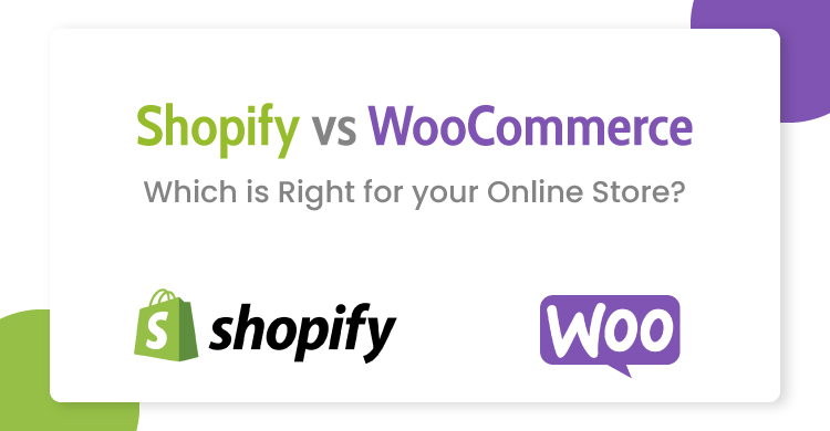 Shopify vs WooCommerce: Which is Right for Your Online Store?