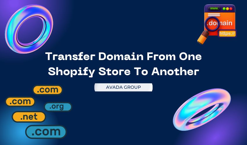 Transfer Domain From One Shopify Store To Another