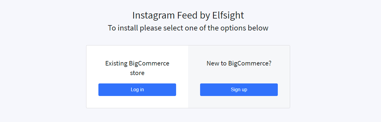 Since you have already logged into your BigCommerce store, you just need to click on Log in.