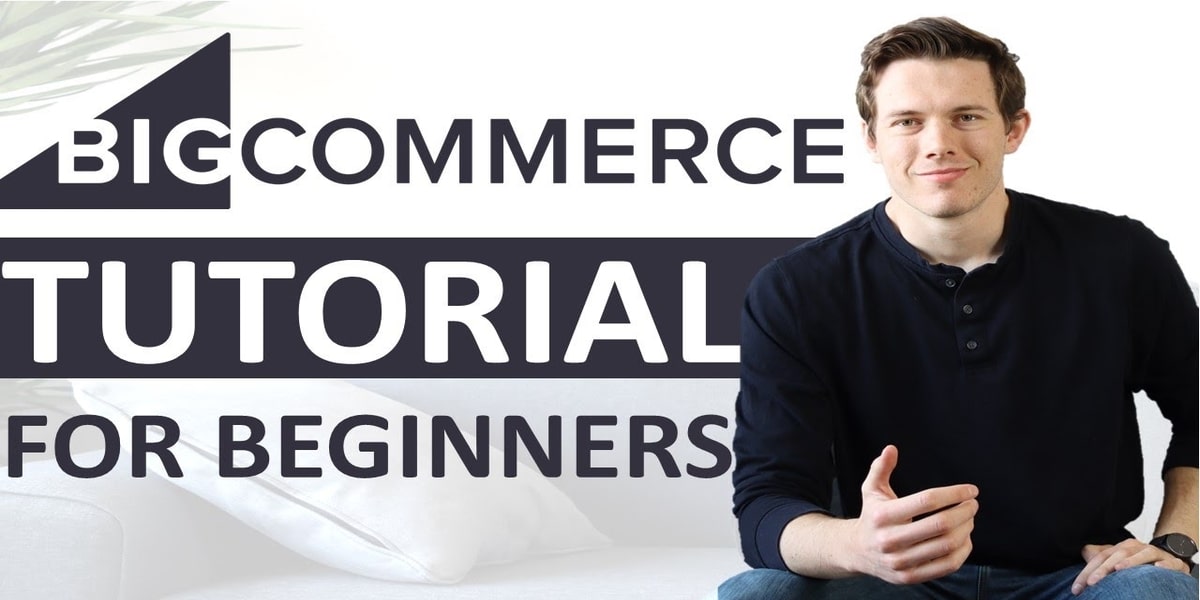 How to Use BigCommerce to Start an Online Store?
