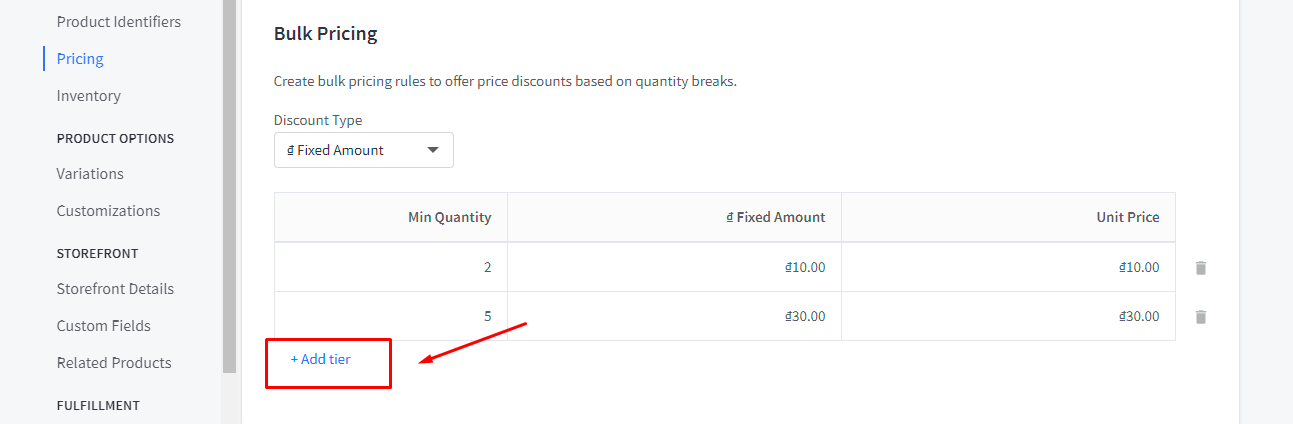This step is optional. If you want to add more offers for customers, you can click on +Add tiers.