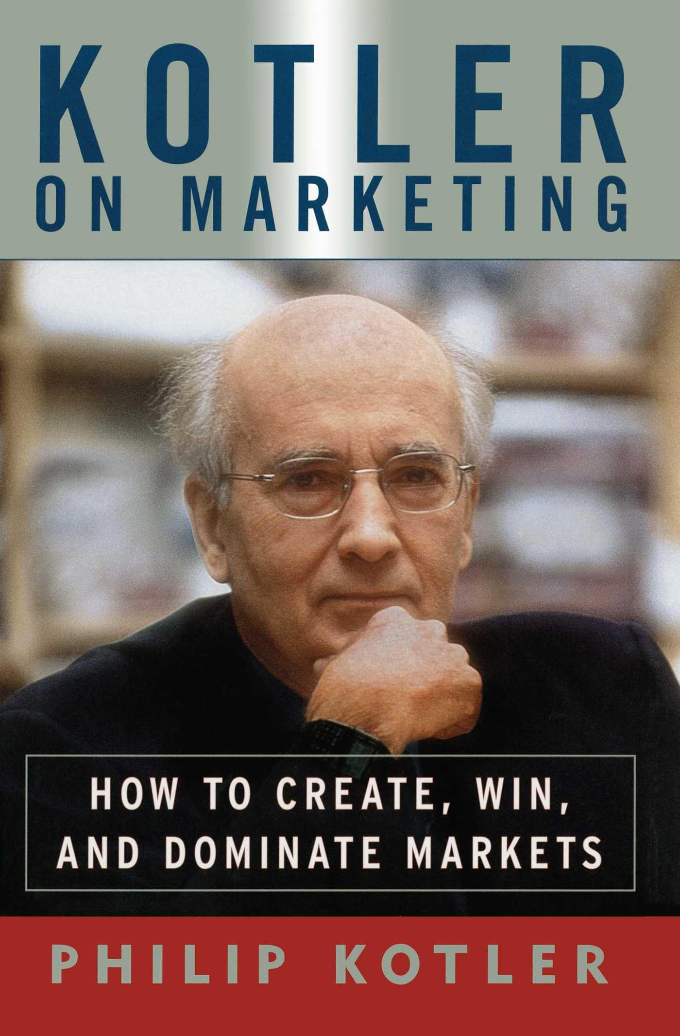 Kotler on Marketing (Source: Amazon)