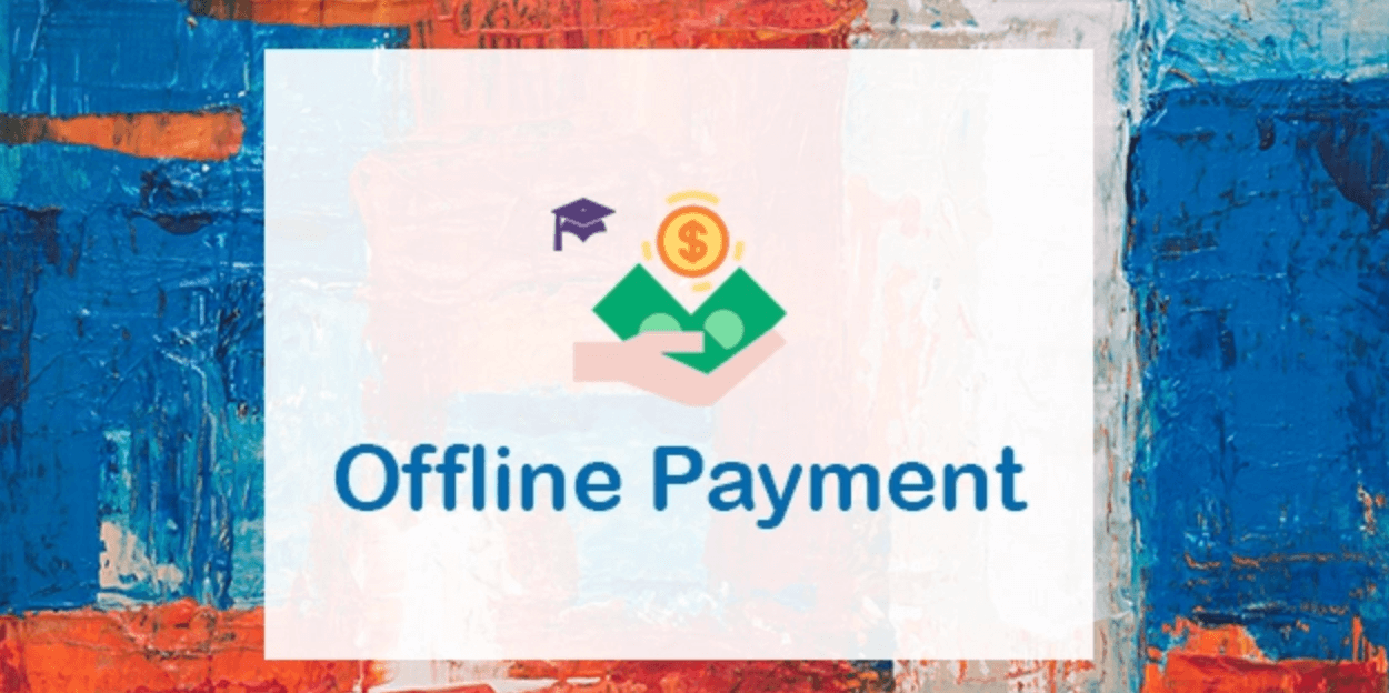 How to Set up Offline Payment Methods?