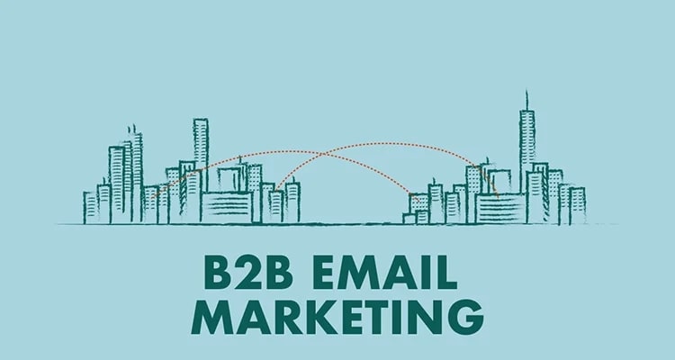 B2B Email Marketing: Types, Best Practices, Examples & Tools